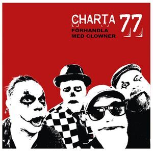 Charta 77 - Forhandla Med Clowner  CD
